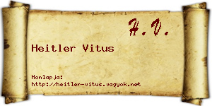 Heitler Vitus névjegykártya